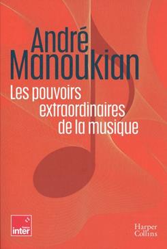 Les pouvoirs extraordinaires de la musique
