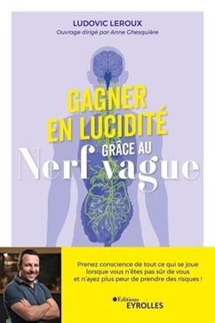 J'arrête de me limiter grâce au nerf vague