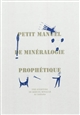 Petit manuel de minéralogie prophétique