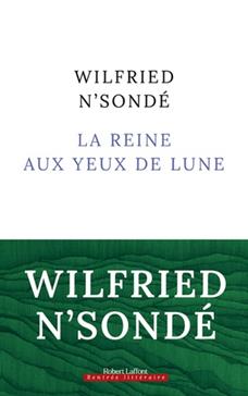 La reine aux yeux de lune