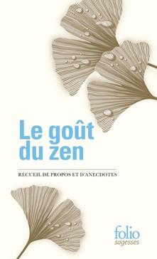 Le goût du zen