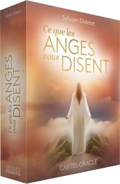 Ce que les anges vous disent