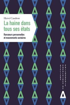 La haine dans tous ses états