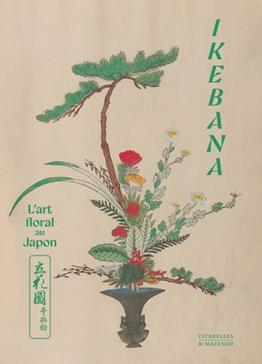 Ikebana : L'art floral japonnais