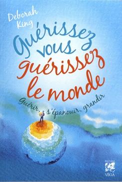 Guérissez-vous, guérissez le monde