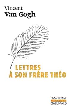 Lettres de Vincent Van Gogh à son frère Théo
