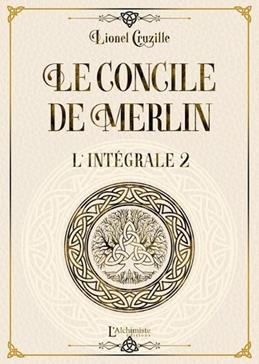 Le Concile de Merlin Volume 2