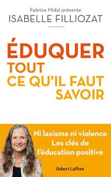 Eduquer : Tout ce qu'il faut savoir