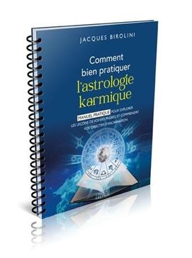 Comment bien pratiquer l'astrologie karmique
