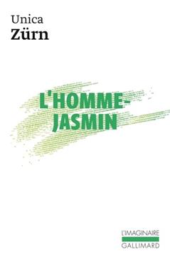 L'homme-jasmin : Impression d'un homme malade