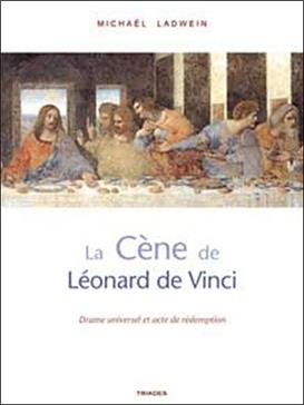 La cène de Léonard de Vinci