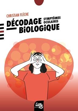 Décodage biologique symptômes oculaires