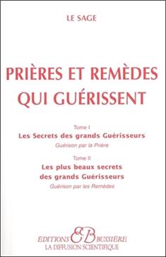 Prières et remèdes qui guérissent