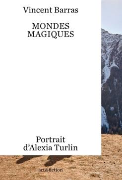 Mondes magiques: portrait d'Alexia Turlin