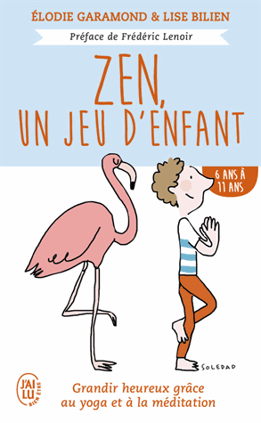 Zen, un jeu d'enfant 6 ans - 11 ans
