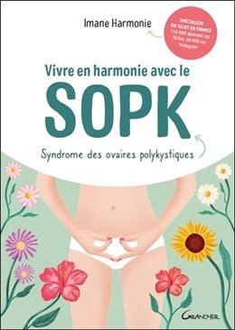 Vivre en harmonie avec le SOPK