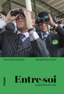 Entre-soi : Le séparatisme des riches