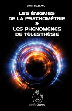Les énigmes de la psychométrie et les phénomènes Télesthésie