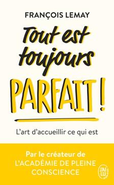 Tout est toujours parfait !
