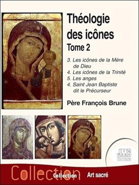 Théologie des icônes T.2