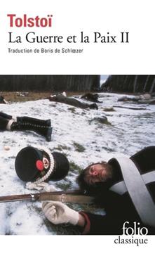 La Guerre Et La Paix. Tome 2