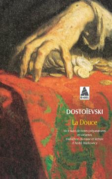 La Douce. Un Recit Fantastique (Journal D'Un Ecrivain, Edition Mensuelle, Novembre 1876)