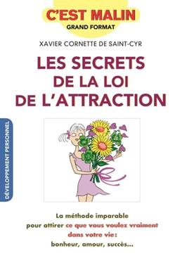 Les secrets de la loi de l'attraction
