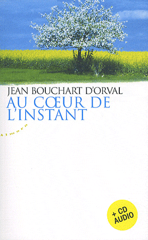 Au coeur de l'instant