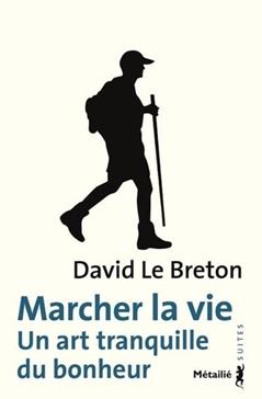 Marcher la vie