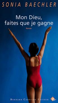 Mon Dieu, faites que je gagne