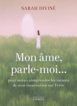 Mon âme, parle-moi