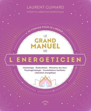 Le grand manuel de l'énergéticien