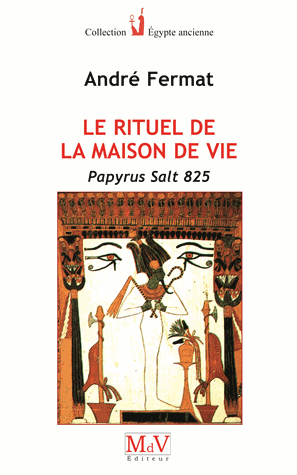 Le rituel de la maison de vie