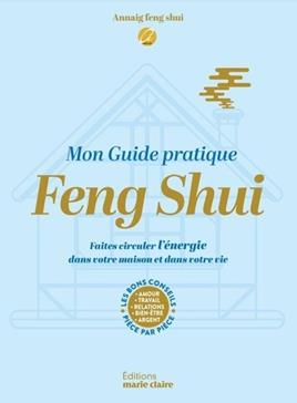Mon guide pratique feng shui