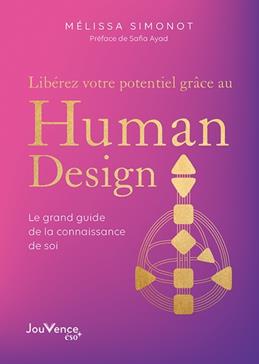 Libérez votre potentiel grâce au Human Design