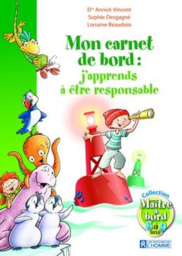 J'apprends à être responsable