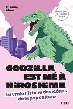 Godzilla est né à Hiroshima