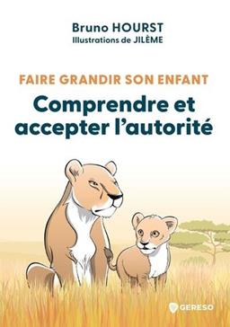 Comprendre et accepter l'autorité