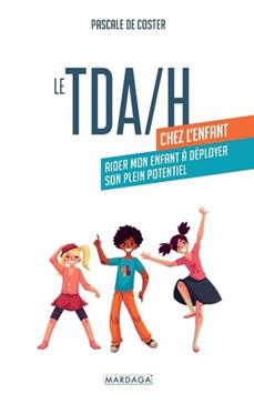 Le TDAH chez l'enfant