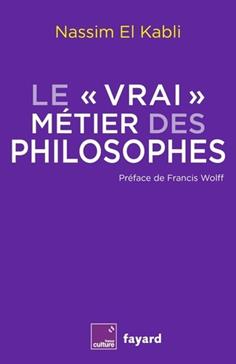 Le "vrai" métier des philosophes