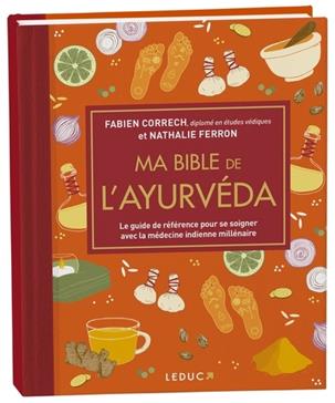 Ma bible de l'ayurvéda