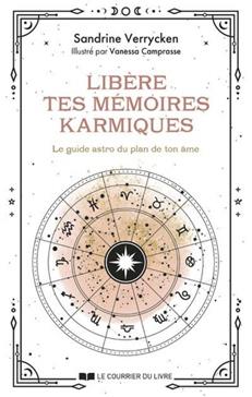 Libère tes mémoires karmiques