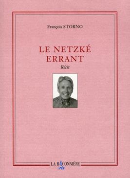 Le Netzké errant