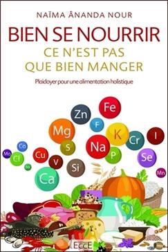 Bien se nourrir ce n'est pas que bien manger