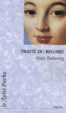 Le traité du regard