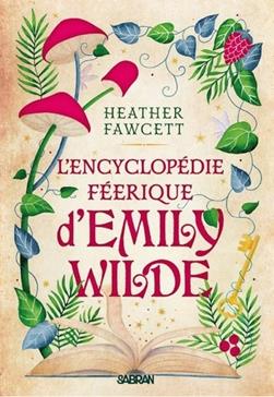 L'encyclopédie féérique d'Emily Wilde T.1