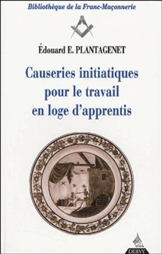 Causeries initiatiques pour le travail en loge d'apprentis