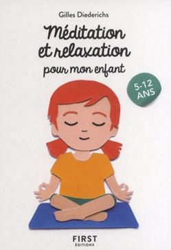 Méditation et relaxation pour mon enfant