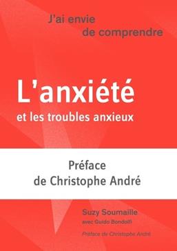 L'anxiété et les troubles anxieux