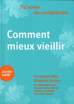 Comment mieux vieillir